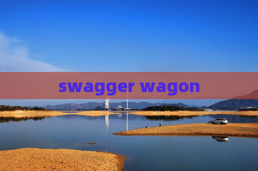 swagger wagon